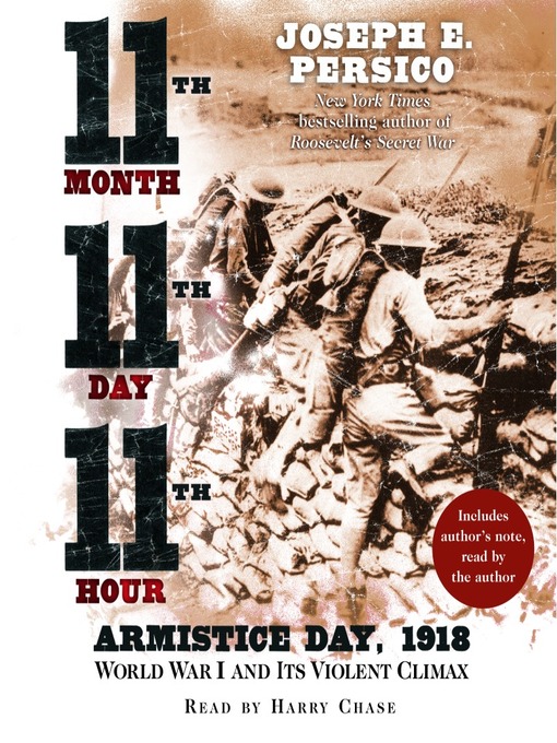 Title details for Eleventh Month, Eleventh Day, Eleventh Hour by Joseph E. Persico - Available